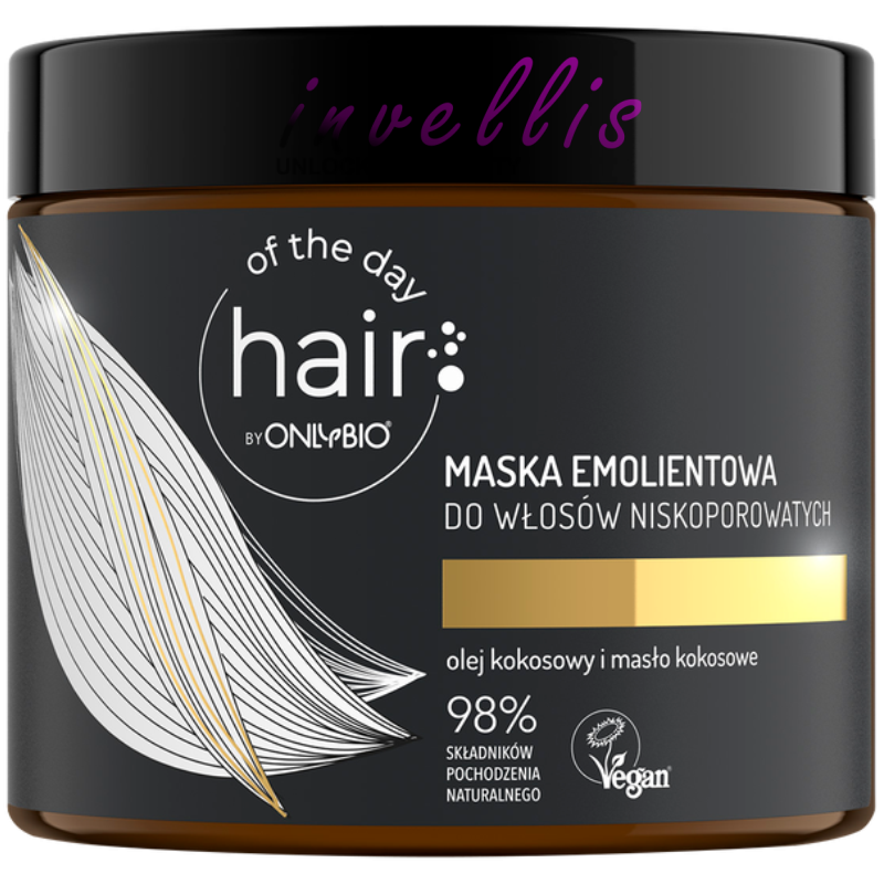 ONLYBIO HAIR OF THE DAY MASKA EMOLIENTOWA DO WLOSOW NISKOPOROWATYCH 400ML